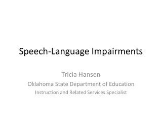 Speech-Language Impairments