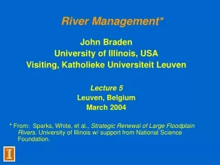 River Management*