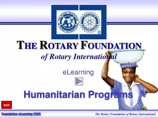 T HE  R OTARY  F OUNDATION of Rotary International