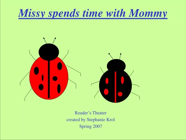 missy spends time with mommy