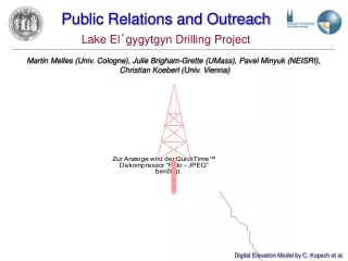 Public Relations and Outreach Lake El ´gygytgyn Drilling Project