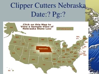 Clipper Cutters Nebraska Date:? Pg:?