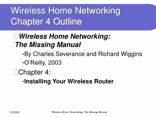Wireless Home Networking Chapter 4 Outline