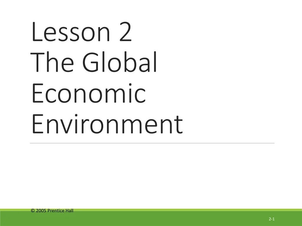 PPT - Lesson 2 The Global Economic Environment PowerPoint Presentation ...