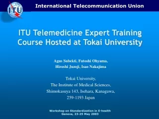 ITU Telemedicine Expert Training Course Hosted at Tokai University