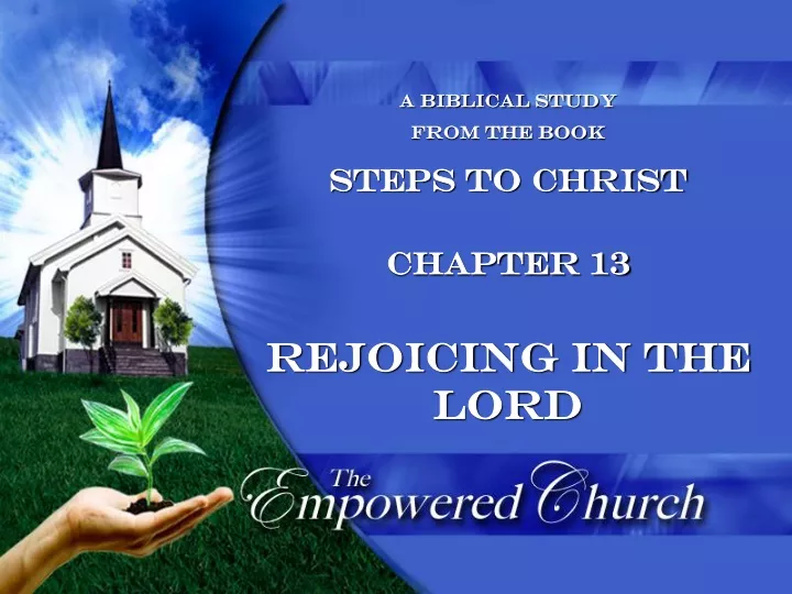 a biblical study from the book steps to christ