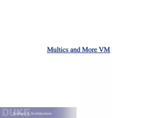 Multics and More VM