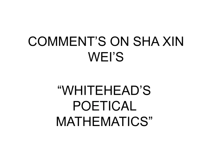 comment s on sha xin wei s
