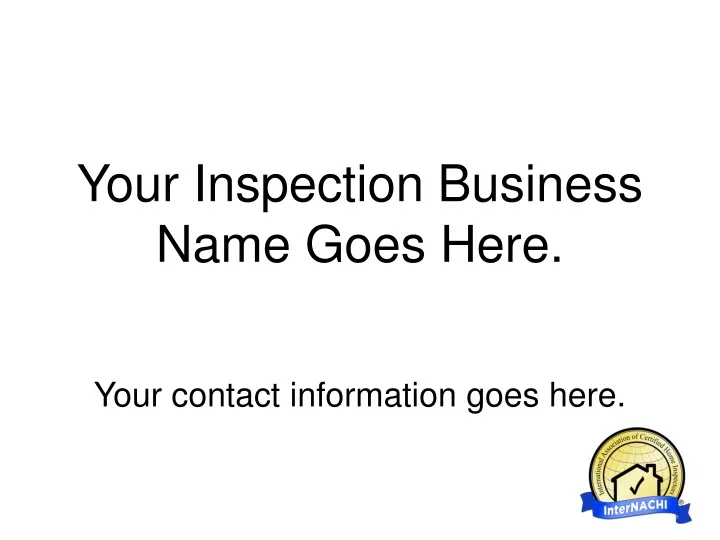 your inspection business name goes here