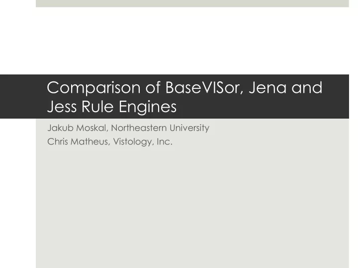 comparison of basevisor jena and jess rule engines