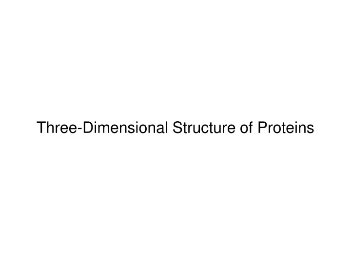 three dimensional structure of proteins