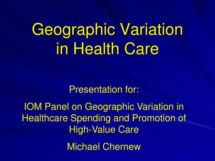 geographic variation in health care