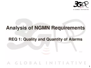 Analysis of NGMN Requirements REQ 1: Quality and Quantity of Alarms
