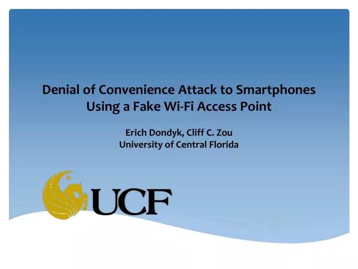 denial of convenience attack to smartphones using