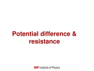 Potential difference &amp; resistance