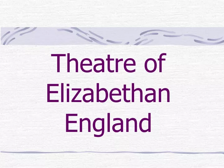 theatre of elizabethan england