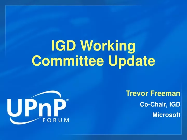 igd working committee update