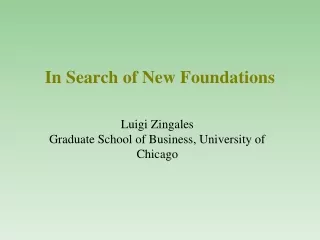 In Search of New Foundations