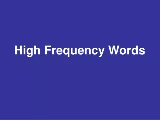 High Frequency Words