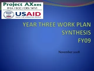 YEAR THREE WORK PLAN SYNTHESIS FY09