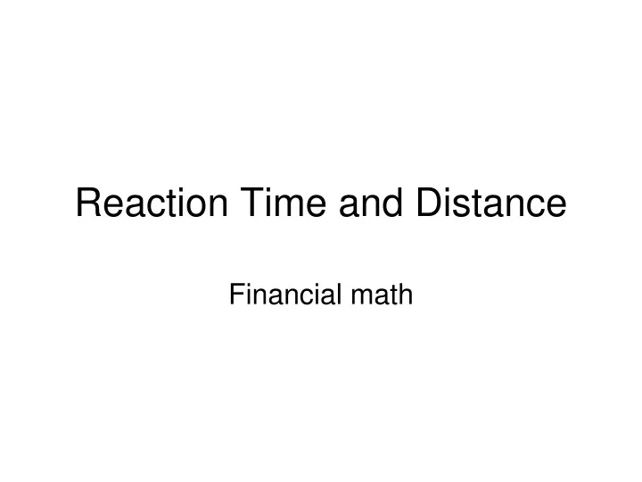 reaction time and distance