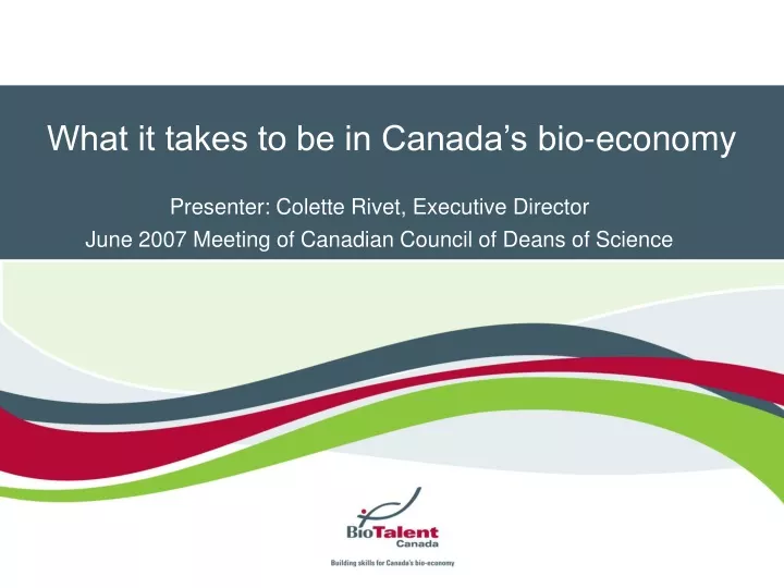 what it takes to be in canada s bio economy