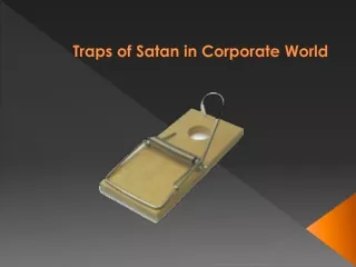 Traps of Satan in Corporate World