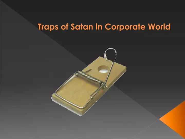 traps of satan in corporate world