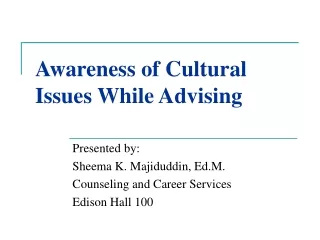 Awareness of Cultural Issues While Advising
