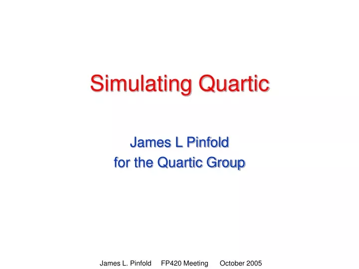 simulating quartic