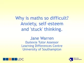 Why is maths so difficult? Anxiety, self-esteem  and 'stuck' thinking.