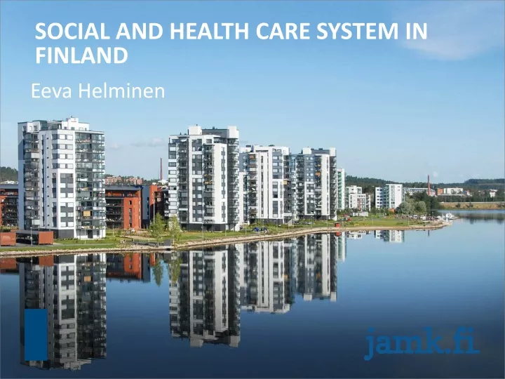 social and health care system in finland