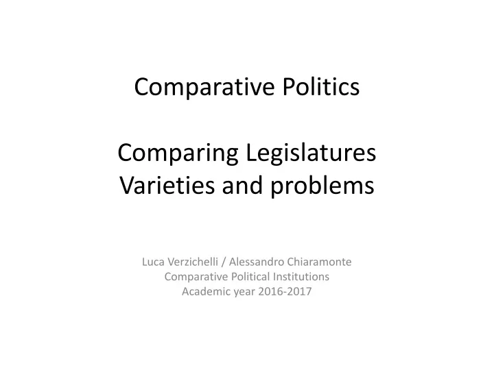 comparative politics comparing legislatures varieties and problems