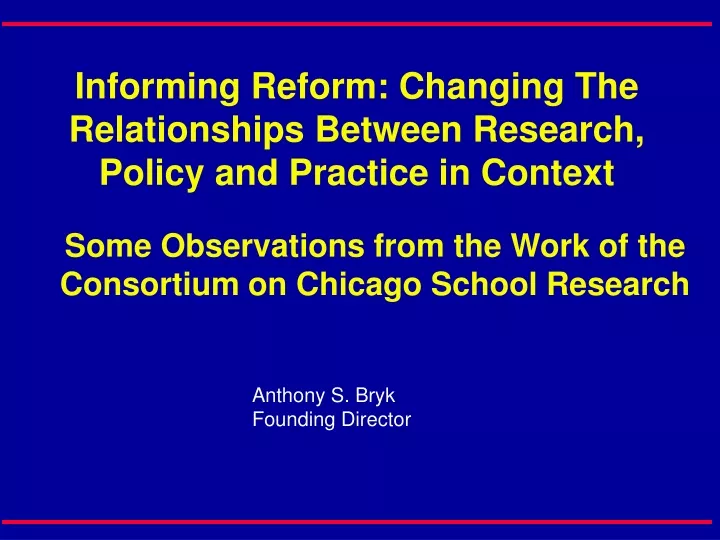 informing reform changing the relationships