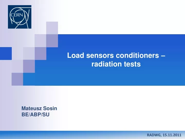 load sensors conditioners radiation tests