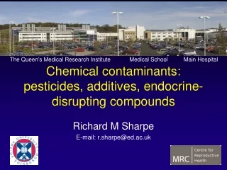 Chemical contaminants: pesticides, additives, endocrine-disrupting compounds