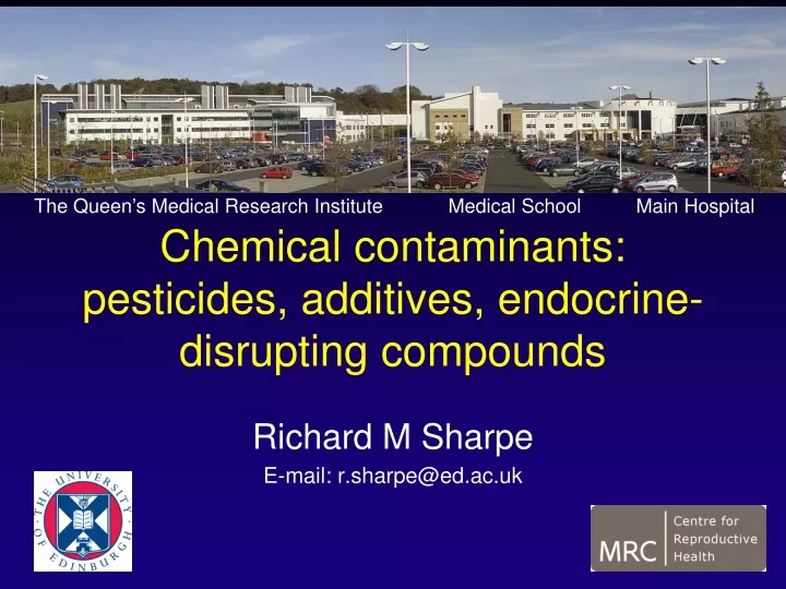 chemical contaminants pesticides additives endocrine disrupting compounds