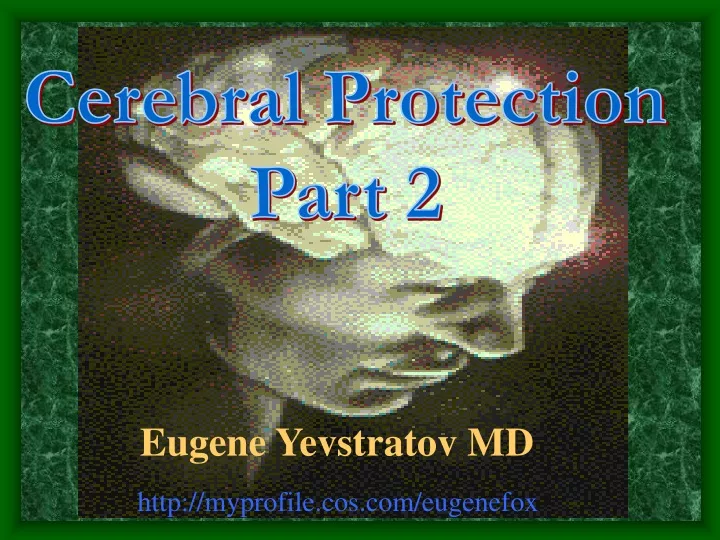 cerebral protection part 2