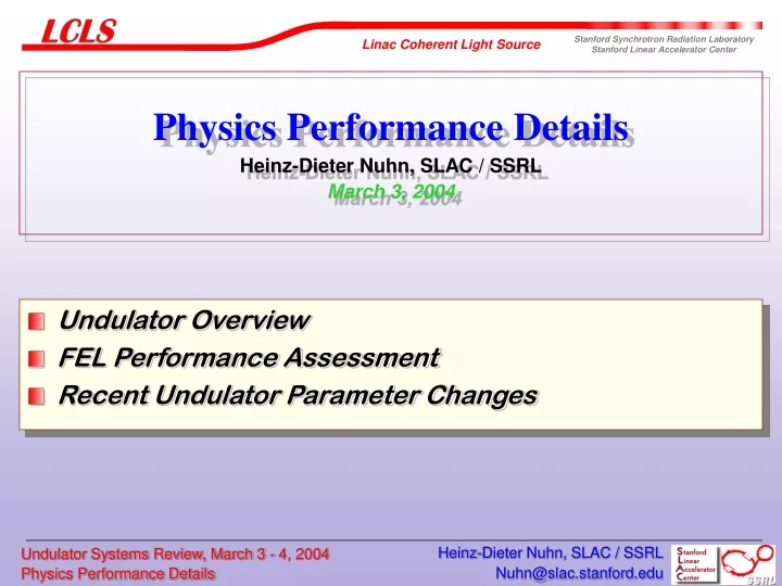 physics performance details heinz dieter nuhn slac ssrl march 3 2004