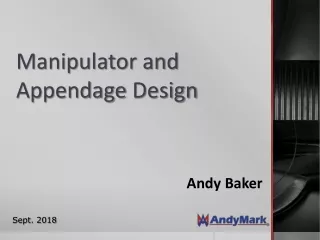 Manipulator and Appendage  Design