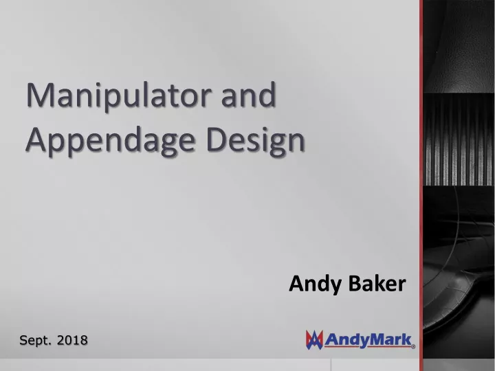 manipulator and appendage design
