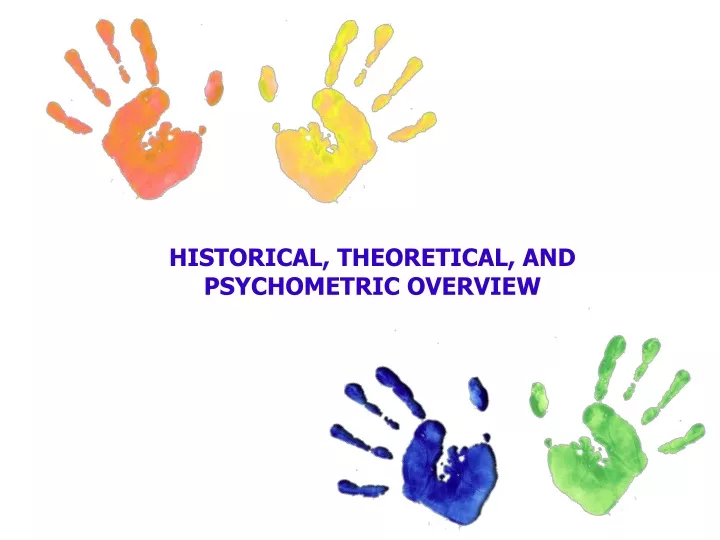 historical theoretical and psychometric overview