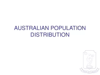 AUSTRALIAN POPULATION DISTRIBUTION