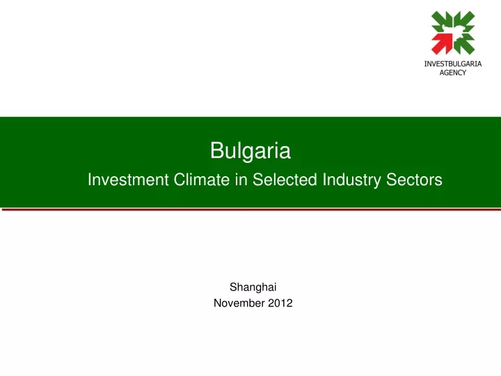 bulgaria investment climate in selected industry sectors