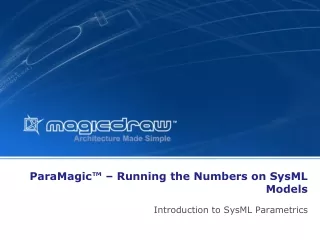 ParaMagic™ – Running the Numbers on SysML Models