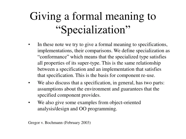 giving a formal meaning to specialization