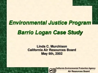 Linda C. Murchison California Air Resources Board May 6th, 2002