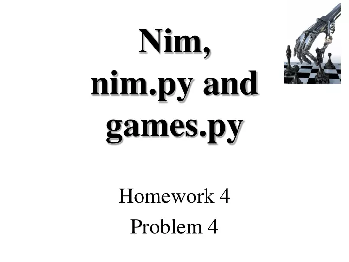 nim nim py and games py