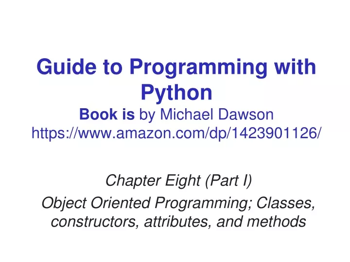 guide to programming with python book is by michael dawson https www amazon com dp 1423901126