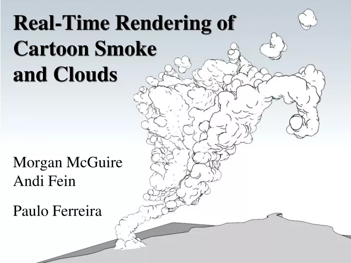 real time rendering of cartoon smoke and clouds